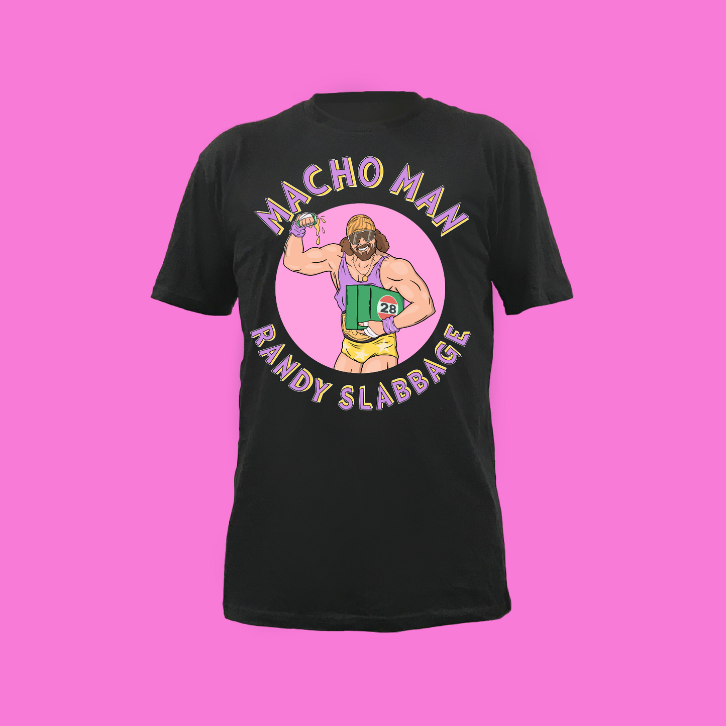 Macho Man Randy Slabbage -  BLACK FRONT ONLY